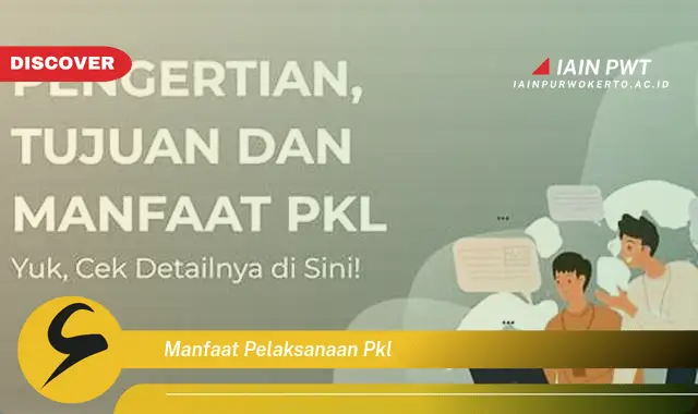 manfaat pelaksanaan pkl