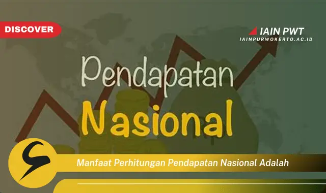 manfaat perhitungan pendapatan nasional adalah