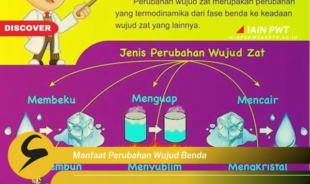 manfaat perubahan wujud benda