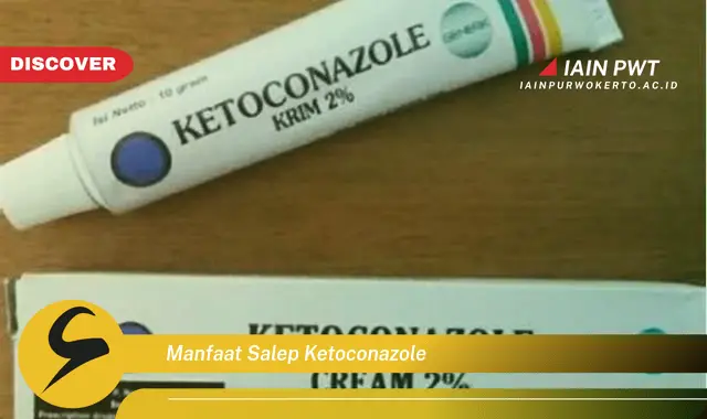 manfaat salep ketoconazole