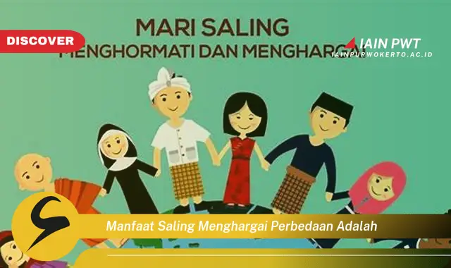 manfaat saling menghargai perbedaan adalah