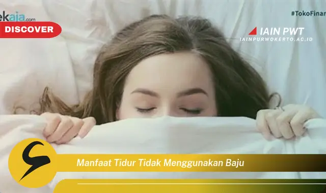 manfaat tidur tidak menggunakan baju