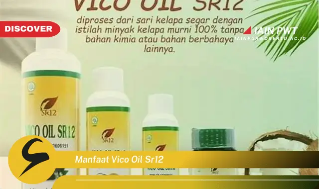 manfaat vico oil sr12