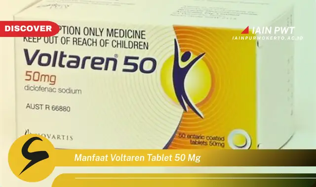 manfaat voltaren tablet 50 mg